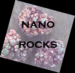 Nano Rocks